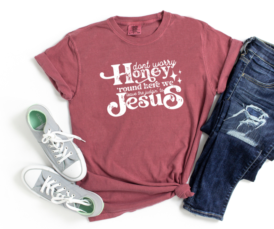 Leave The Judgin' To Jesus | Comfort Colors Ring-Spun Cotton | He Found Me | Christian Bible Verse Tee