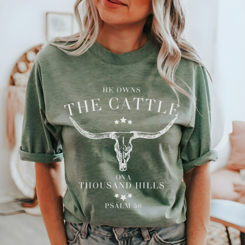 He Owns The Cattle | Comfort Colors Ring-Spun Cotton | He Found Me | Christian Bible Verse Tee