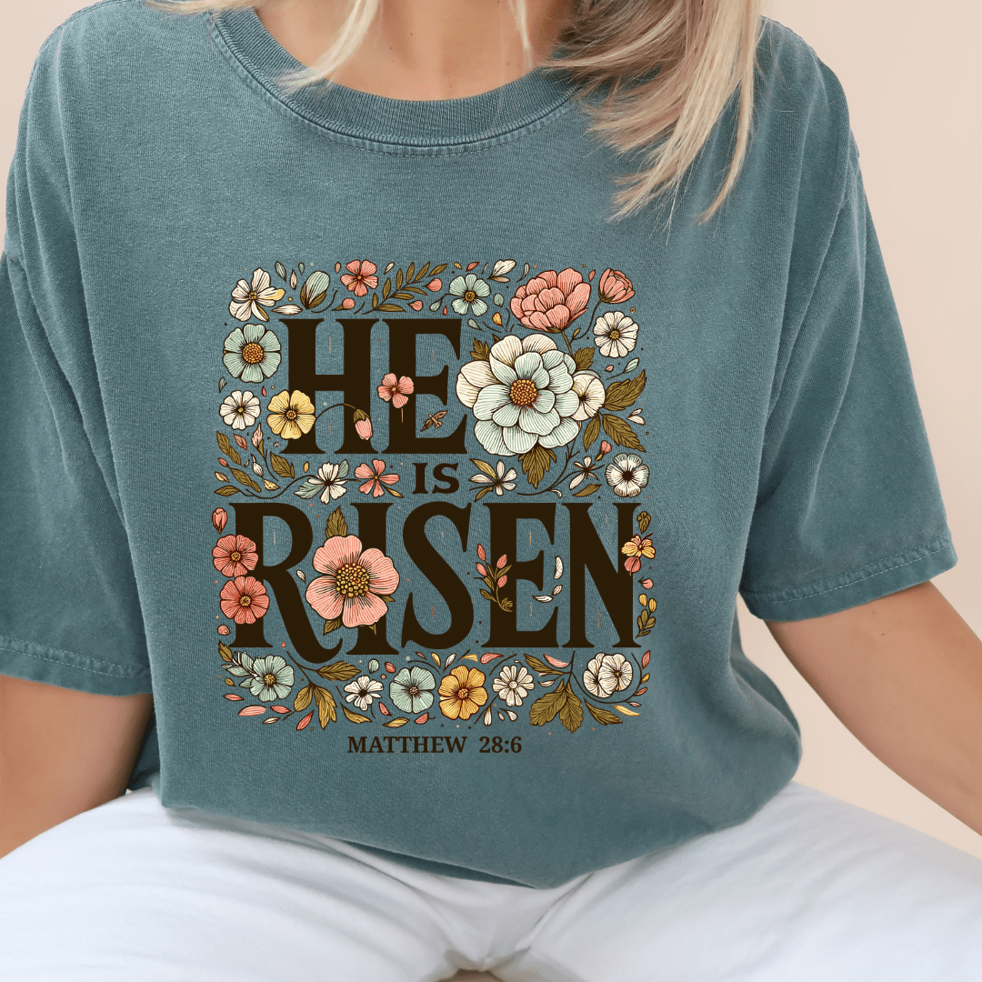 He Is Risen | Comfort Colors Ring-Spun Cotton | He Found Me | Christian Bible Verse Tee - He Found Me