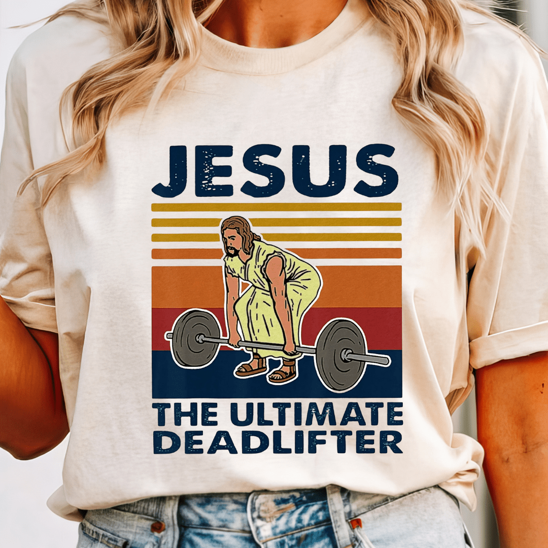 Jesus The Ultimate Deadlifter | Comfort Colors Ring-Spun Cotton | He Found Me | Christian Bible Verse Tee - He Found Me