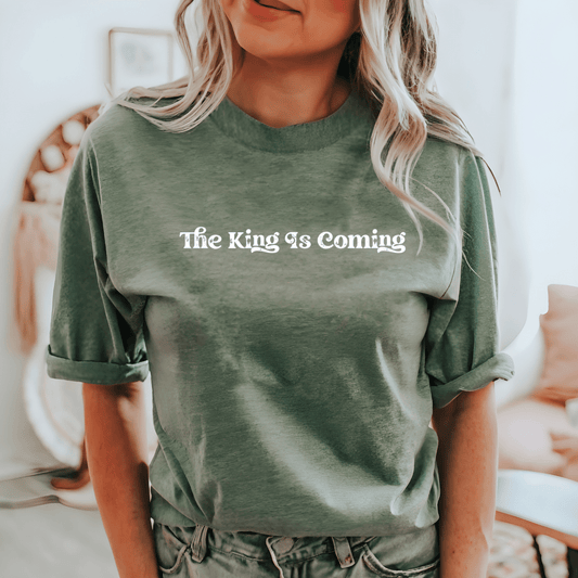 The King Is Coming | Comfort Colors Ring-Spun Cotton | He Found Me | Christian Bible Verse Tee - He Found Me